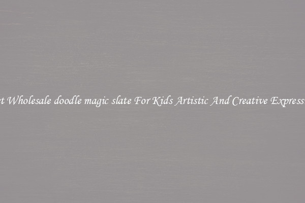 Get Wholesale doodle magic slate For Kids Artistic And Creative Expression