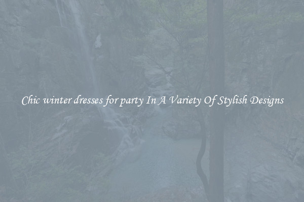 Chic winter dresses for party In A Variety Of Stylish Designs