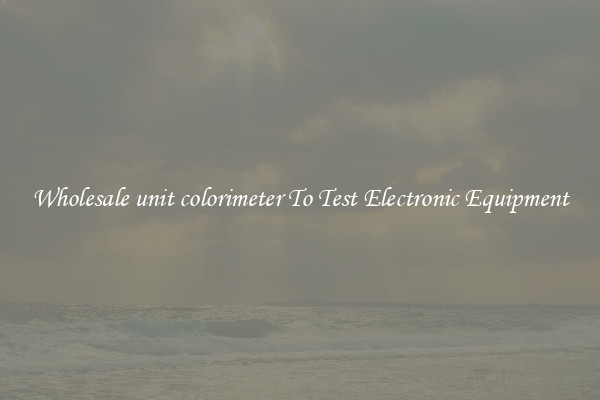 Wholesale unit colorimeter To Test Electronic Equipment