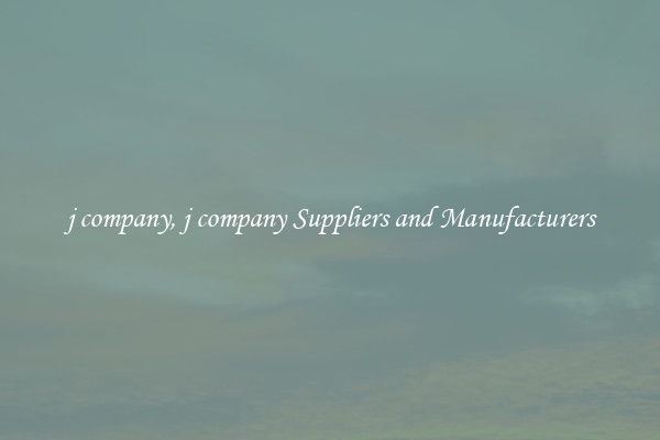j company, j company Suppliers and Manufacturers