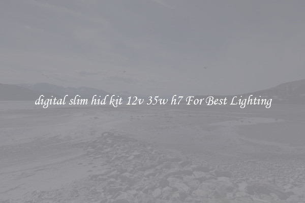 digital slim hid kit 12v 35w h7 For Best Lighting